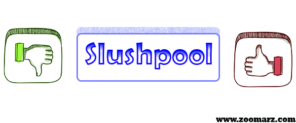 مزایا و معایب در استخر slushpool