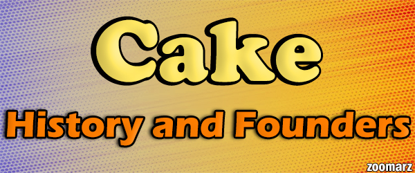 تاریخچه و بنیان گذاران ارز دیجیتال کیک Cake