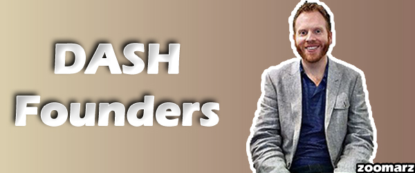 بنیان گذاران ارز دیجیتال دش Dash چه کسانی هستند؟