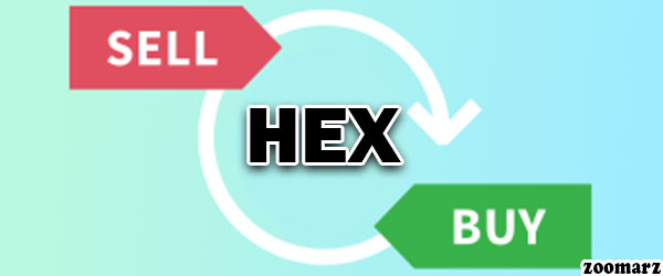 خرید و فروش ارز دیجیتال هگز HEX چگونه است؟
