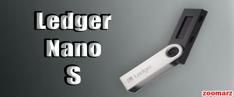 کیف پول سخت افزاری Ledger Nano S