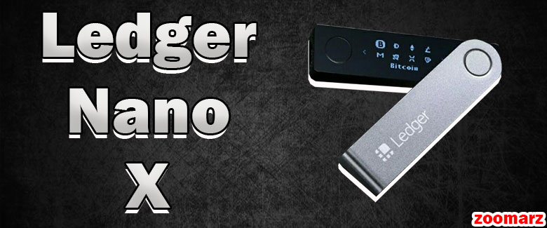 کیف پول سخت افزاری Ledger Nano X