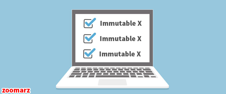 پلتفرم ایمیوتبل ایکس Immutable X چه ویژگی هایی را به کاربران ارائه می دهد؟