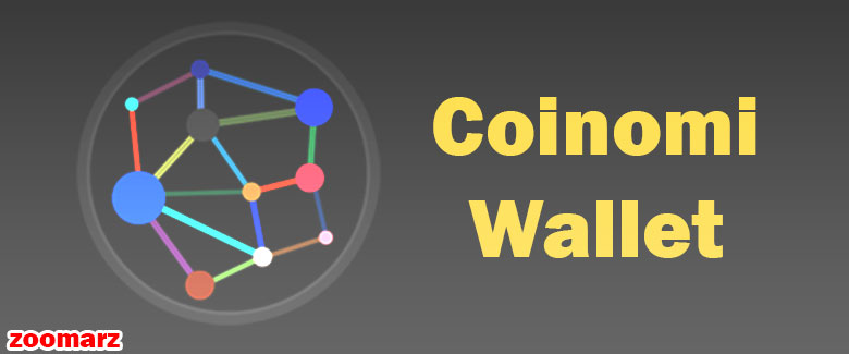 کیف پول نرم افزاری کوینومی Coinomi Wallet