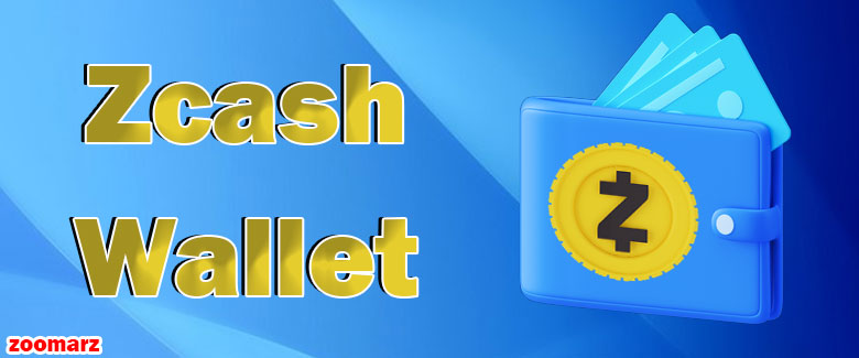 کیف پول زی کش فورک Zcash