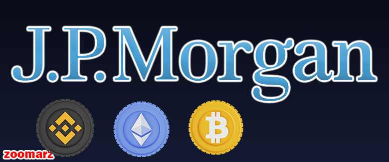 چشم انداز بانک JPMorgan برای بازار ارزهای دیجیتال در 2022