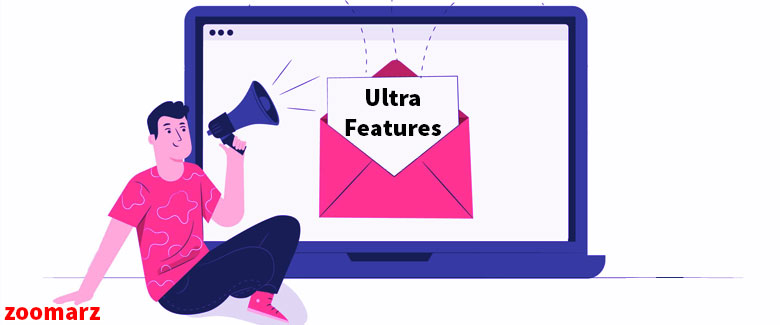 بررسی ویژگی های اولترا Ultra