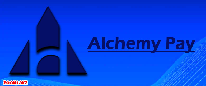 معرفی پلتفرم آلکمی پی Alchemy Pay