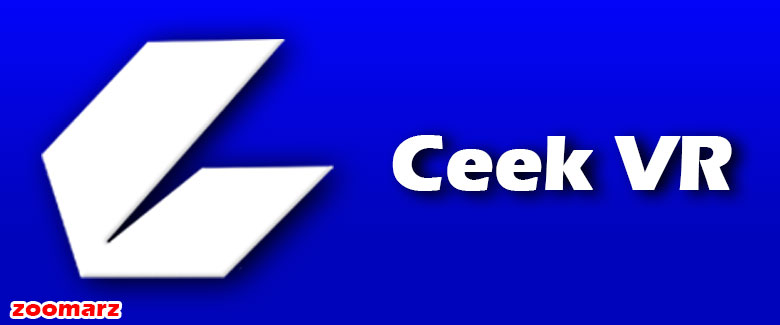 معرفی پلتفرم سیک Ceek VR
